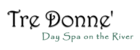 Tre Donne Day Spa On the River