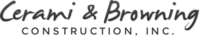 Cerami & Browning Construction Inc