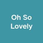 Oh So Lovely