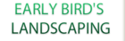 Early Bird's Landscaping